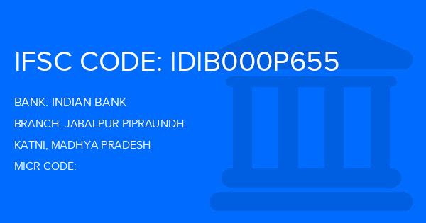 Indian Bank Jabalpur Pipraundh Branch IFSC Code