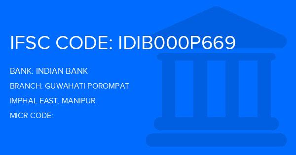 Indian Bank Guwahati Porompat Branch IFSC Code