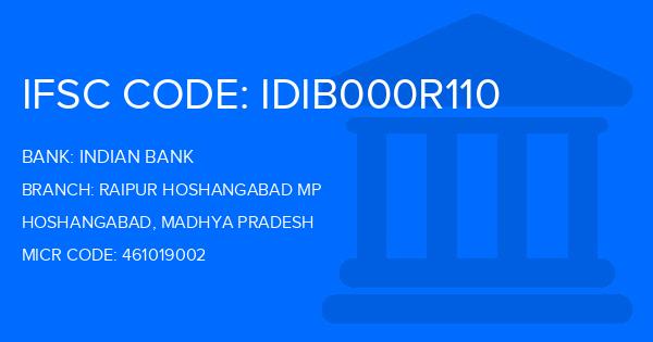 Indian Bank Raipur Hoshangabad Mp Branch IFSC Code