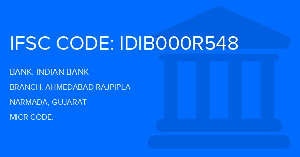 Indian Bank Ahmedabad Rajpipla Branch IFSC Code