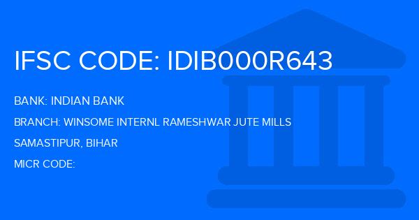 Indian Bank Winsome Internl Rameshwar Jute Mills Branch IFSC Code
