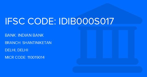 Indian Bank Shantiniketan Branch IFSC Code