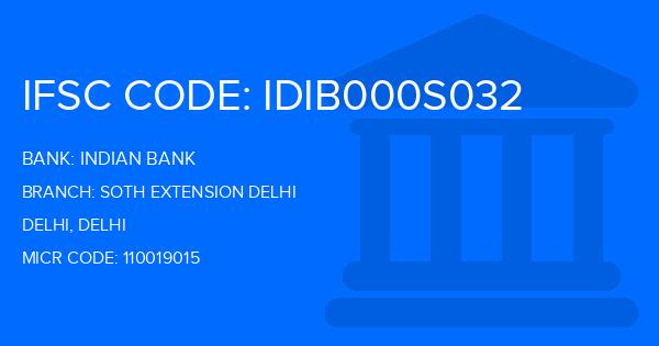 Indian Bank Soth Extension Delhi Branch IFSC Code