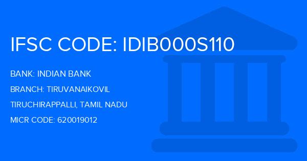 Indian Bank Tiruvanaikovil Branch IFSC Code