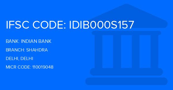 Indian Bank Shahdra Branch IFSC Code