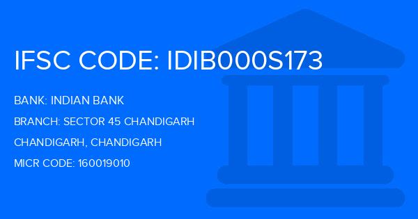 Indian Bank Sector 45 Chandigarh Branch IFSC Code