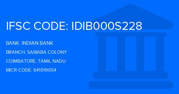 Indian Bank Saibaba Colony Branch IFSC Code
