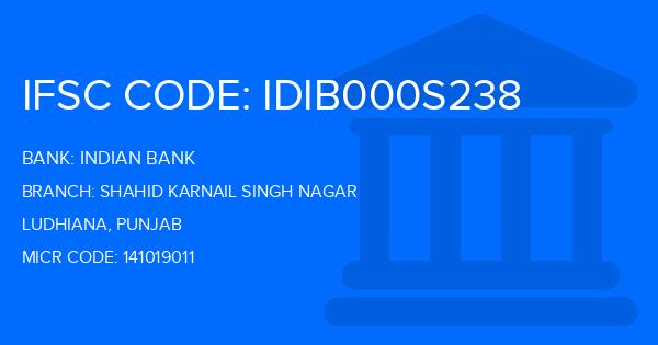 Indian Bank Shahid Karnail Singh Nagar Branch IFSC Code