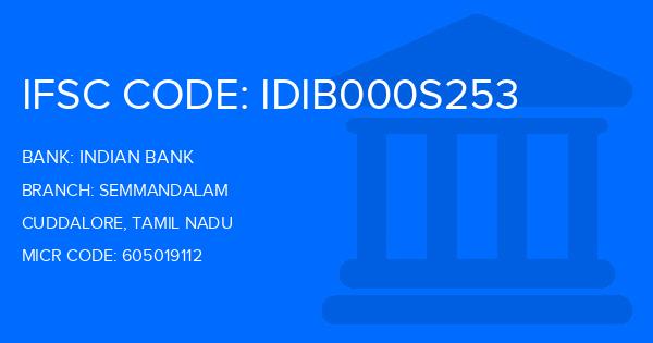 Indian Bank Semmandalam Branch IFSC Code