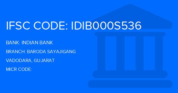 Indian Bank Baroda Sayajigang Branch IFSC Code