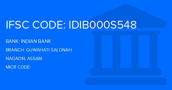 Indian Bank Guwahati Salonah Branch IFSC Code