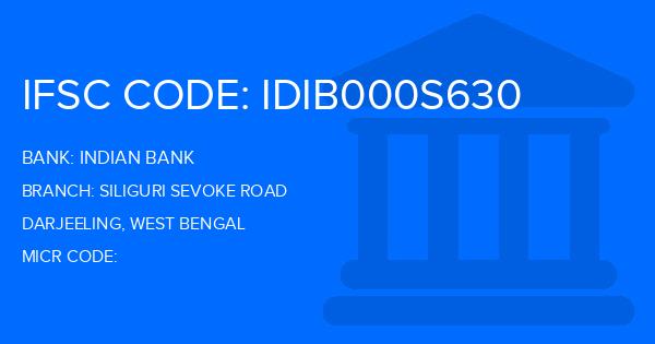 Indian Bank Siliguri Sevoke Road Branch IFSC Code