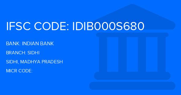 Indian Bank Sidhi Branch IFSC Code