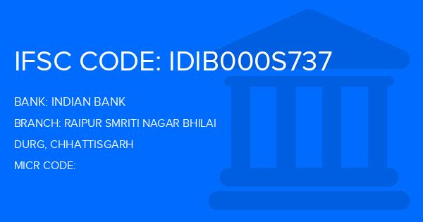 Indian Bank Raipur Smriti Nagar Bhilai Branch IFSC Code