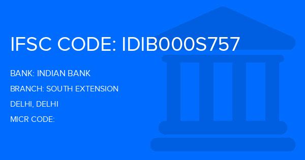 Indian Bank South Extension Branch IFSC Code