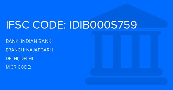 Indian Bank Najafgarh Branch IFSC Code