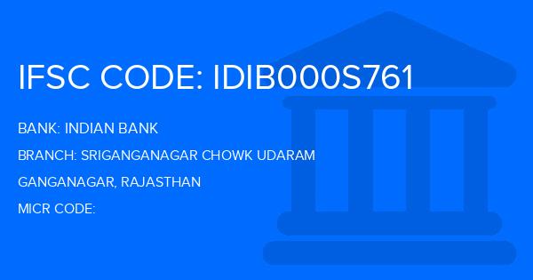 Indian Bank Sriganganagar Chowk Udaram Branch IFSC Code