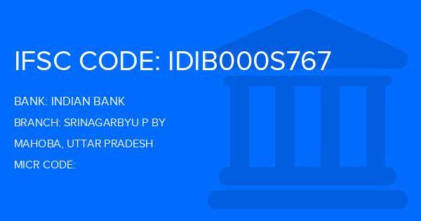 Indian Bank Srinagarbyu P By Branch IFSC Code