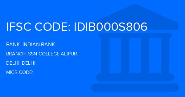 Indian Bank Ssn College Alipur Branch IFSC Code