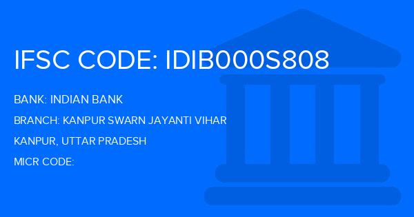 Indian Bank Kanpur Swarn Jayanti Vihar Branch IFSC Code