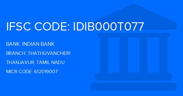 Indian Bank Thathuvancheri Branch IFSC Code