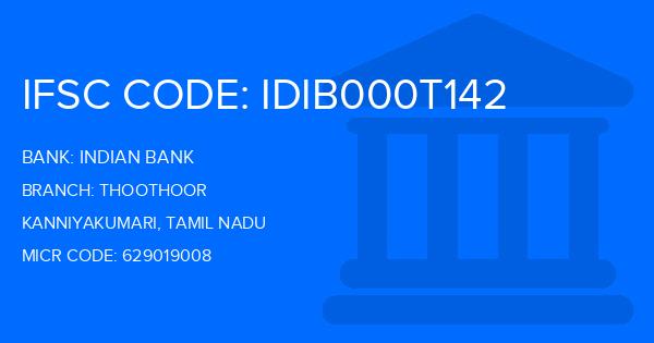 Indian Bank Thoothoor Branch IFSC Code