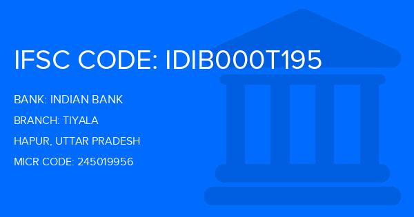 Indian Bank Tiyala Branch IFSC Code