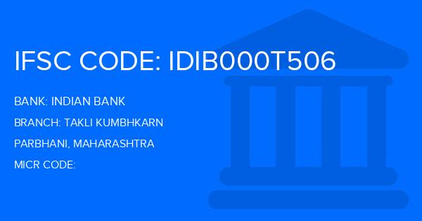 Indian Bank Takli Kumbhkarn Branch IFSC Code