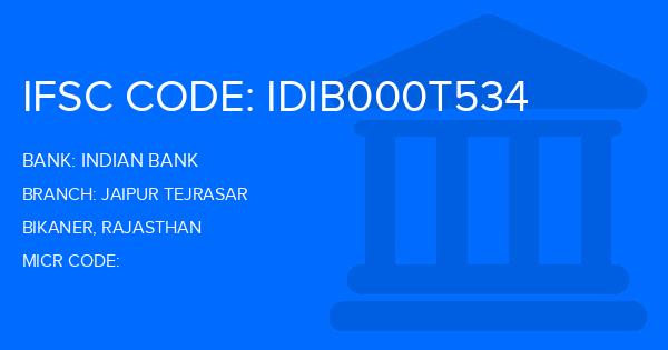 Indian Bank Jaipur Tejrasar Branch IFSC Code