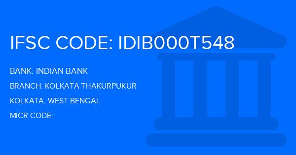 Indian Bank Kolkata Thakurpukur Branch IFSC Code
