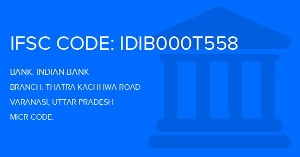 Indian Bank Thatra Kachhwa Road Branch IFSC Code