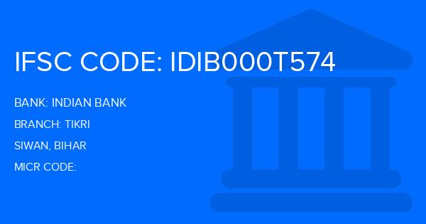 Indian Bank Tikri Branch IFSC Code