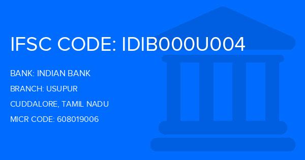 Indian Bank Usupur Branch IFSC Code