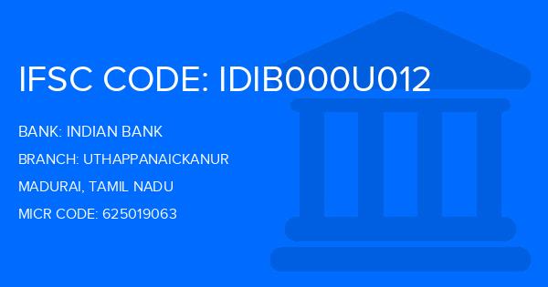 Indian Bank Uthappanaickanur Branch IFSC Code