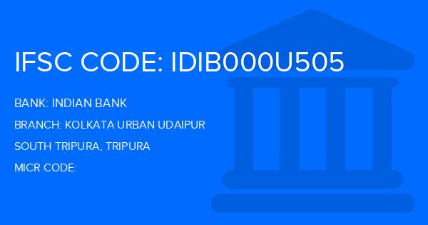 Indian Bank Kolkata Urban Udaipur Branch IFSC Code