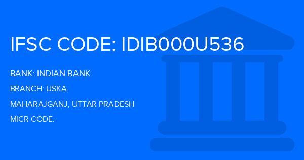 Indian Bank Uska Branch IFSC Code