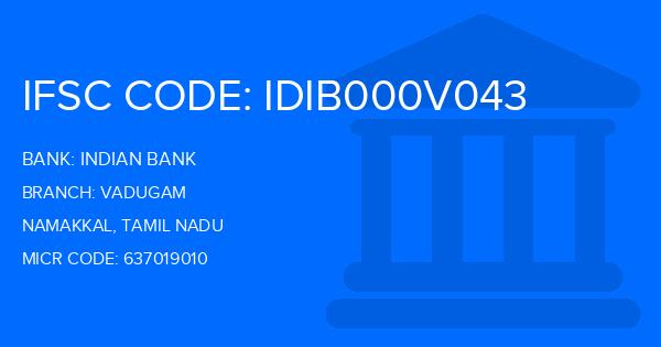 Indian Bank Vadugam Branch IFSC Code