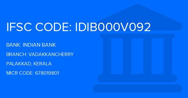 Indian Bank Vadakkancherry Branch IFSC Code