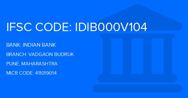 Indian Bank Vadgaon Budruk Branch IFSC Code