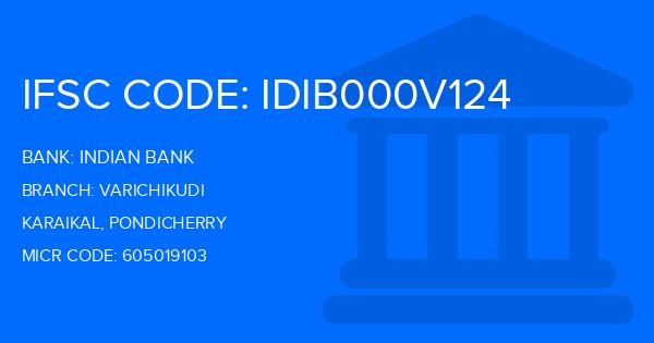Indian Bank Varichikudi Branch IFSC Code