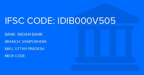 Indian Bank Vanpokhera Branch IFSC Code
