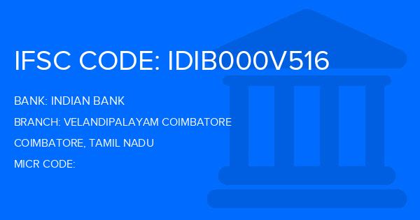Indian Bank Velandipalayam Coimbatore Branch IFSC Code