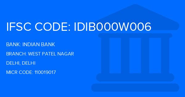 Indian Bank West Patel Nagar Branch IFSC Code