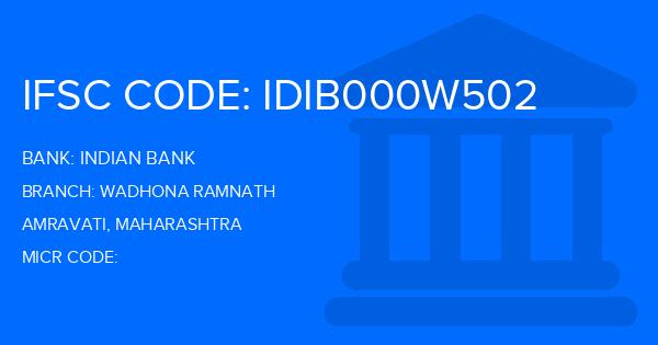 Indian Bank Wadhona Ramnath Branch IFSC Code