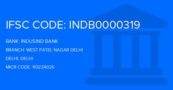Indusind Bank West Patel Nagar Delhi Branch IFSC Code