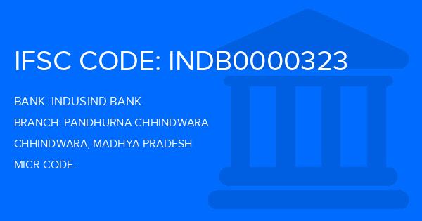 Indusind Bank Pandhurna Chhindwara Branch IFSC Code