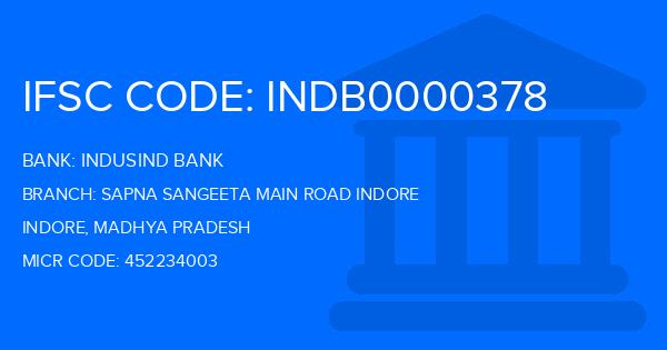 Indusind Bank Sapna Sangeeta Main Road Indore Branch IFSC Code