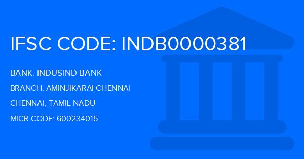 Indusind Bank Aminjikarai Chennai Branch IFSC Code
