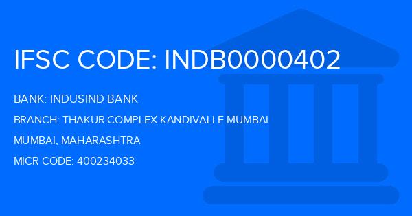 Indusind Bank Thakur Complex Kandivali E Mumbai Branch IFSC Code