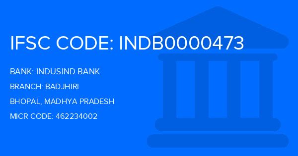 Indusind Bank Badjhiri Branch IFSC Code
